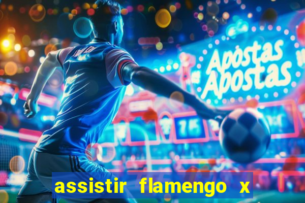 assistir flamengo x corinthians futemax